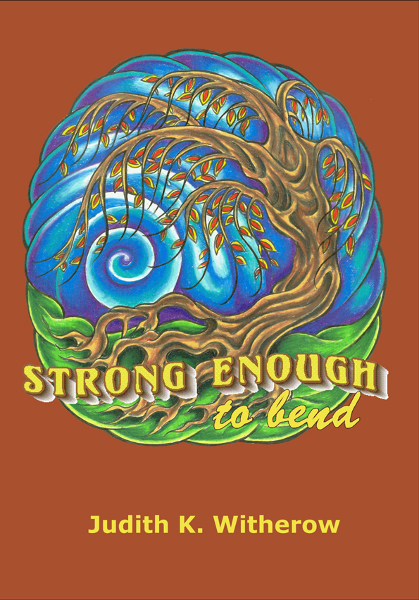 Strong Enough to Bend